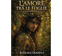 L'amore tra le foglie