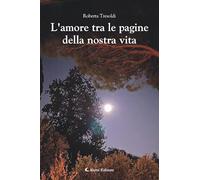 L'amore tra le pagine della nostra vita