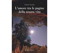 L'amore tra le pagine della nostra vita
