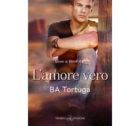 L'amore vero - Ba Tortuga