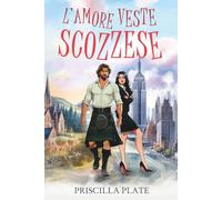 L'amore veste scozzese