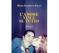 L'amore vince su tutto
