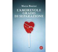 L'amorevole grado di separazione