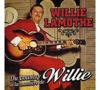 Lamothe, Willie - Du Country A La Maniere De Willie