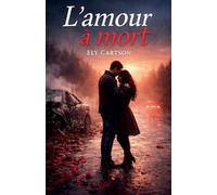 L'amour à mort
