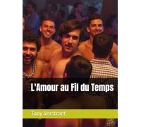 L'Amour au Fil du Temps