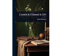 L'amour Comme Il Est