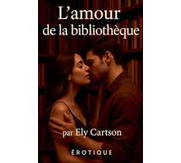 L'amour de la bibliothèque