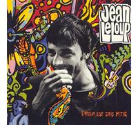 Jean Leloup - L'Amour Est Sans Pitie