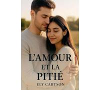 L'amour et la pitié