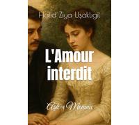 L'Amour interdit: Aşk-ı Memnu