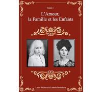 L'amour, la famille et les enfants