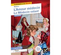 L'Amour médecin (1665): Suivi de Le Médecin volant (1645): 58