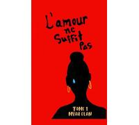 L'amour ne suffit pas Tome 1 format poche: Entre deux mondes