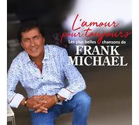 Michael,Frank L'Amour pour Toujours(les Plus Belles Chansons de (CD)