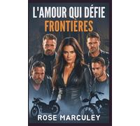 L'amour qui défie frontières: Une romance inversée de Harem du Dark Motorcycle Club (MC)