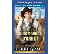 L'Amour Sous Mandat d'Arrêt: Édition en gros caractères: 1