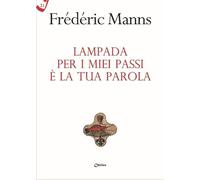 Lampada per i miei passi è la tua parola