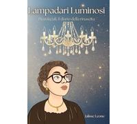 Lampadari Luminosi: Piccola Jali, il Diario della Rinascita