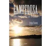 Lampedusa. Dove il sole gioca con le nuvole