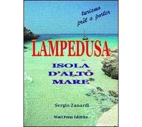 Lampedusa. Isola d'alto mare