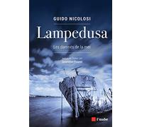 Lampedusa: Les damnés de la mer