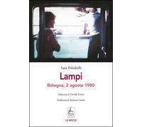 Lampi. Bologna, 2 agosto 1980 - Poledrelli Sara