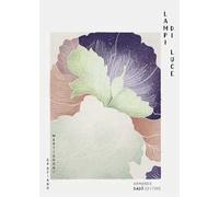 Lampi di luce. Di arte, di libri e di anime