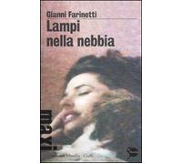 Lampi nella nebbia