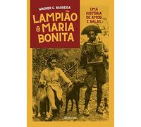 Lampião e Maria Bonita: Uma história de amor entre balas (Português)