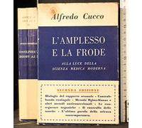 L'amplesso e la frode : Alla luce della scienza moderna