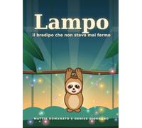 LAMPO: Il bradipo che non stava mai fermo