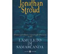 L'amuleto di Samarcanda. Trilogia di Bartimeus. Nuova ediz.. Vol. 1