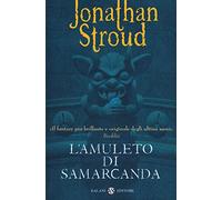 L'amuleto di Samarcanda. Trilogia di Bartimeus. Nuova ediz.. Vol. 1