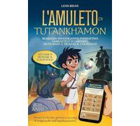 L'amuletto di Tutankhamon: Romanzo-inchiesta interattivo per bambini - Tocca a te interrogare i sospetti sull'applicazione!