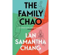 Lan Samantha Chang The Family Chao (Tascabile)
