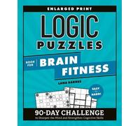 Lana Barnes Logic Puzzles Book for Brain Fitness (Tascabile)