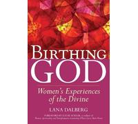 Lana Dalberg Birthing God (Copertina rigida)