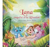Lana enquête à la Réunion