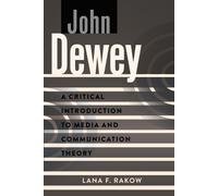 Lana F. Rakow John Dewey (Tascabile)