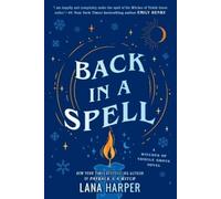 Lana Harper Back in a Spell (Tascabile) Witches of Thistle Grove