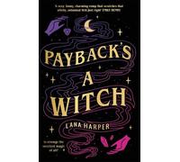 Lana Harper Payback's a Witch (Tascabile) Witches of Thistle Grove