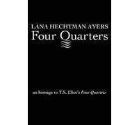 Lana Hechtman Ayers Four Quarters (Tascabile)