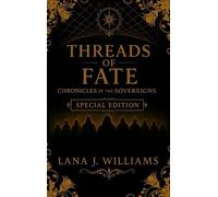 Lana J Williams Threads of Fate (Special Edition) (Copertina rigida)