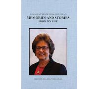 Lana Jean Pendleton Hillstead: Memories and Stories from My Life