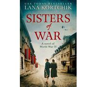 Lana Kortchik Sisters of War (Tascabile)