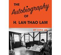 Lana Lin The Autobiography of H. Lan Thao Lam (Tascabile) (PRESALE 30/09/2025)