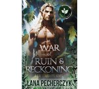 Lana Pecherczyk A War of Ruin and Reckoning (Tascabile) Fae Guardians