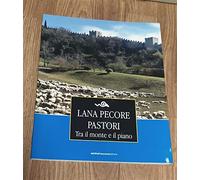 Lana Pecore Pastori. Tra Il Monte E Il Piano