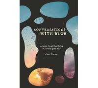 Lana Penrose Conversations with Blob (Tascabile)